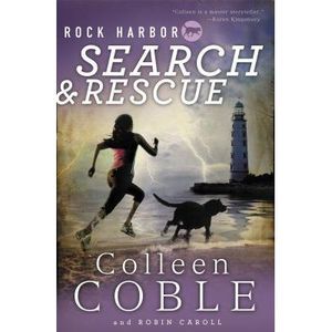 Rock Harbor Search and Rescue -- Colleen Coble